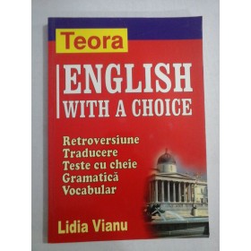  ENGLISH  WITH  A  CHOICE    -  Lidia  VIANU  